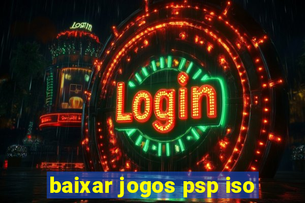 baixar jogos psp iso